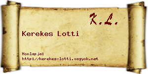 Kerekes Lotti névjegykártya